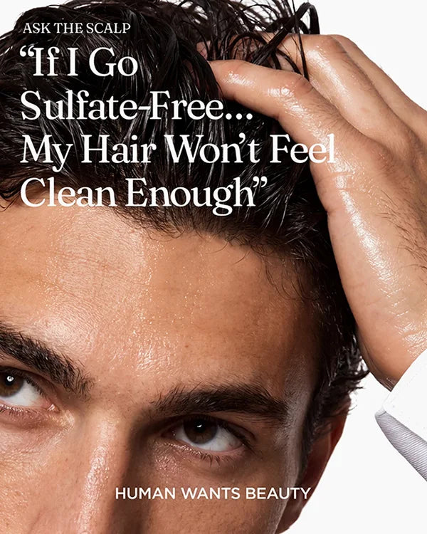 “If I go sulfate-free, my hair won’t feel clean enough”